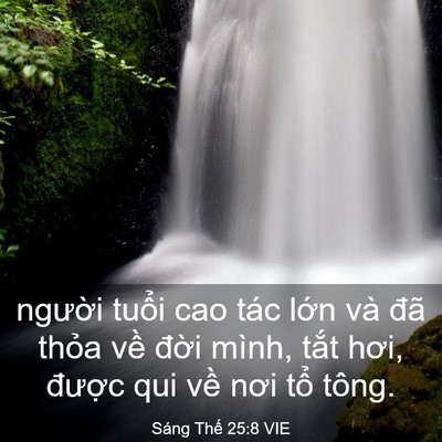 Picture 03 - Sáng Thế 25:8 VIE - người tuổi cao tác lớn và đã thỏa - Bible Verse Picture
