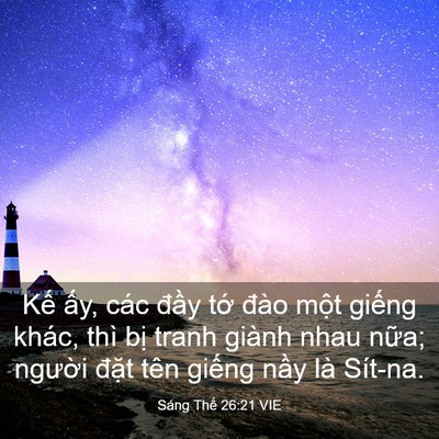 Picture 03 - Sáng Thế 26:21 VIE - Kế ấy, các đầy tớ đào một giếng - Bible Verse Picture