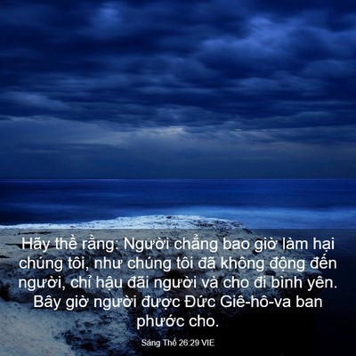 Picture 03 - Sáng Thế 26:29 VIE - Hãy thề rằng: Người chẳng bao giờ - Bible Verse Picture