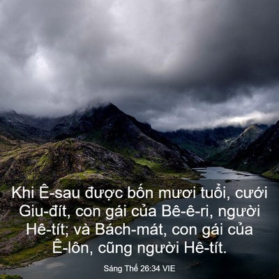Picture 03 - Sáng Thế 26:34 VIE - Khi Ê-sau được bốn mươi tuổi, cưới - Bible Verse Picture