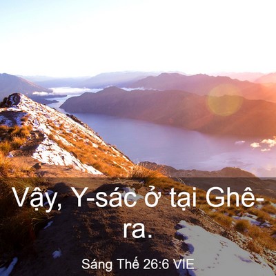 Picture 03 - Sáng Thế 26:6 VIE - Vậy, Y-sác ở tại - Bible Verse Picture