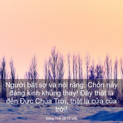 Picture 03 - Sáng Thế 28:17 VIE - Người bắt sợ và nói rằng: Chốn nầy - Bible Verse Picture