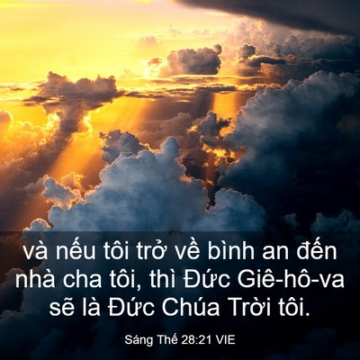 Picture 03 - Sáng Thế 28:21 VIE - và nếu tôi trở về bình an đến nhà - Bible Verse Picture