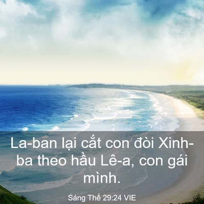 Picture 03 - Sáng Thế 29:24 VIE - La-ban lại cắt con đòi Xinh-ba theo hầu - Bible Verse Picture