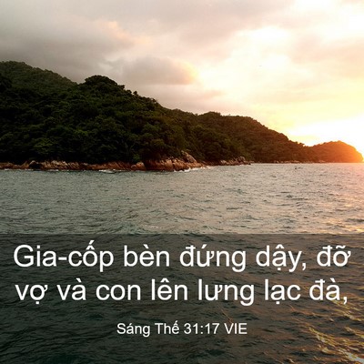 Picture 03 - Sáng Thế 31:17 VIE - Gia-cốp bèn đứng dậy, đỡ vợ và con - Bible Verse Picture