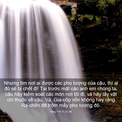 Picture 03 - Sáng Thế 31:32 VIE - Nhưng tìm nơi ai được các pho tượng - Bible Verse Picture