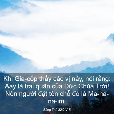 Picture 03 - Sáng Thế 32:2 VIE - Khi Gia-cốp thấy các vị nầy, nói - Bible Verse Picture