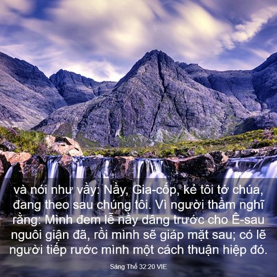 Picture 03 - Sáng Thế 32:20 VIE - và nói như vầy: Nầy, Gia-cốp, kẻ tôi - Bible Verse Picture