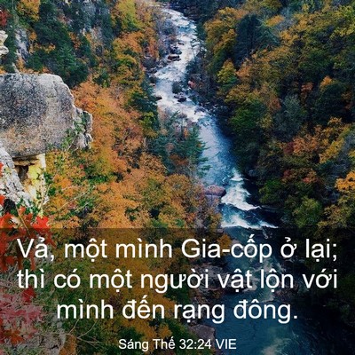 Picture 03 - Sáng Thế 32:24 VIE - Vả, một mình Gia-cốp ở lại; thì có - Bible Verse Picture