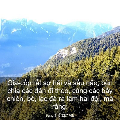Picture 03 - Sáng Thế 32:7 VIE - Gia-cốp rất sợ hãi và sầu não, bèn - Bible Verse Picture