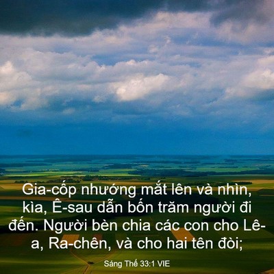 Picture 03 - Sáng Thế 33:1 VIE - Gia-cốp nhướng mắt lên và nhìn, kìa, - Bible Verse Picture