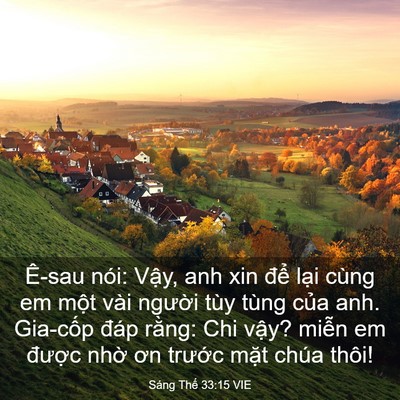 Picture 03 - Sáng Thế 33:15 VIE - Ê-sau nói: Vậy, anh xin để lại cùng em - Bible Verse Picture