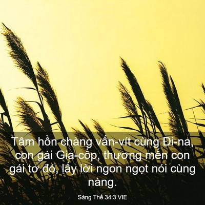 Picture 03 - Sáng Thế 34:3 VIE - Tâm hồn chàng vấn-vít cùng Đi-na, con - Bible Verse Picture