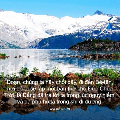 Picture 03 - Sáng Thế 35:3 VIE - Đoạn, chúng ta hãy chổi dậy, đi đến - Bible Verse Picture