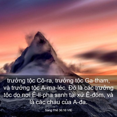 Picture 03 - Sáng Thế 36:16 VIE - trưởng tộc Cô-ra, trưởng tộc Ga-tham, - Bible Verse Picture