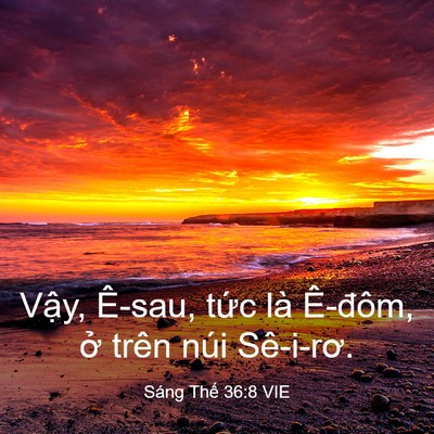 Picture 03 - Sáng Thế 36:8 VIE - Vậy, Ê-sau, tức là Ê-đôm, ở trên núi - Bible Verse Picture