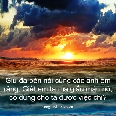 Picture 03 - Sáng Thế 37:26 VIE - Giu-đa bèn nói cùng các anh em rằng: - Bible Verse Picture