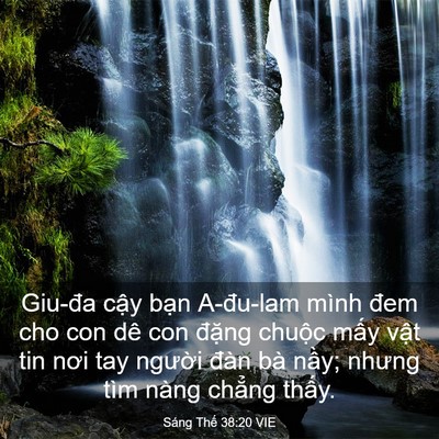 Picture 03 - Sáng Thế 38:20 VIE - Giu-đa cậy bạn A-đu-lam mình đem cho con - Bible Verse Picture