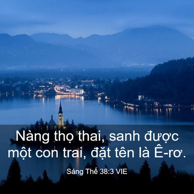 Picture 03 - Sáng Thế 38:3 VIE - Nàng thọ thai, sanh được một con trai, - Bible Verse Picture