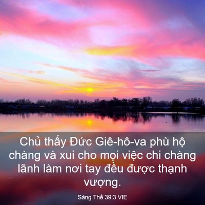 Picture 03 - Sáng Thế 39:3 VIE - Chủ thấy Đức Giê-hô-va phù hộ chàng - Bible Verse Picture
