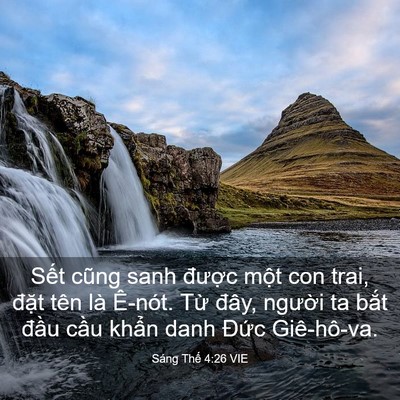 Picture 03 - Sáng Thế 4:26 VIE - Sết cũng sanh được một con trai, đặt - Bible Verse Picture