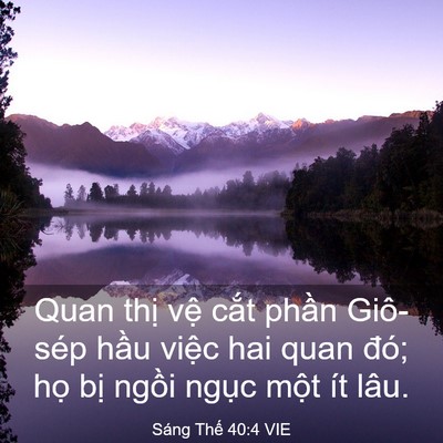 Picture 03 - Sáng Thế 40:4 VIE - Quan thị vệ cắt phần Giô-sép hầu - Bible Verse Picture