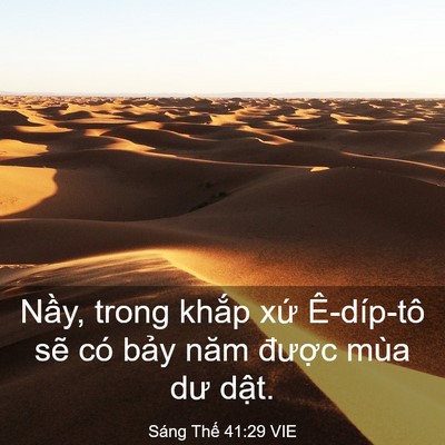 Picture 03 - Sáng Thế 41:29 VIE - Nầy, trong khắp xứ Ê-díp-tô sẽ có - Bible Verse Picture