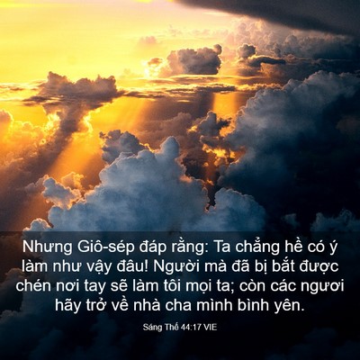 Picture 03 - Sáng Thế 44:17 VIE - Nhưng Giô-sép đáp rằng: Ta chẳng hề - Bible Verse Picture