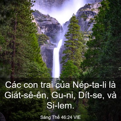 Picture 03 - Sáng Thế 46:24 VIE - Các con trai của Nép-ta-li là Giát-sê-ên, - Bible Verse Picture
