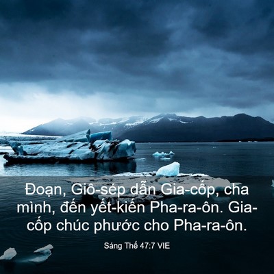 Picture 03 - Sáng Thế 47:7 VIE - Đoạn, Giô-sép dẫn Gia-cốp, cha mình, - Bible Verse Picture