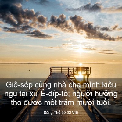 Picture 03 - Sáng Thế 50:22 VIE - Giô-sép cùng nhà cha mình kiều ngụ tại - Bible Verse Picture