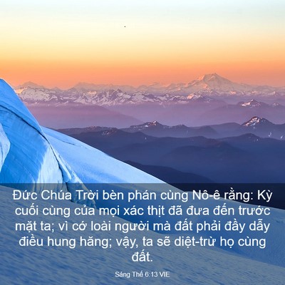 Picture 03 - Sáng Thế 6:13 VIE - Đức Chúa Trời bèn phán cùng Nô-ê - Bible Verse Picture
