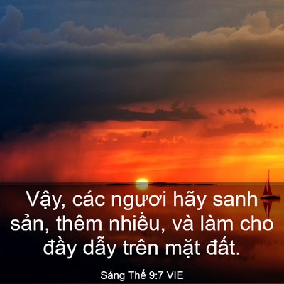 Picture 03 - Sáng Thế 9:7 VIE - Vậy, các ngươi hãy sanh sản, thêm - Bible Verse Picture