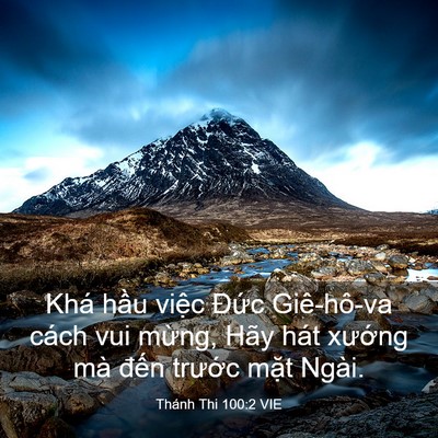 Picture 03 - Thánh Thi 100:2 VIE - Khá hầu việc Đức Giê-hô-va cách vui - Bible Verse Picture