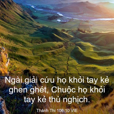 Picture 03 - Thánh Thi 106:10 VIE - Ngài giải cứu họ khỏi tay kẻ ghen - Bible Verse Picture