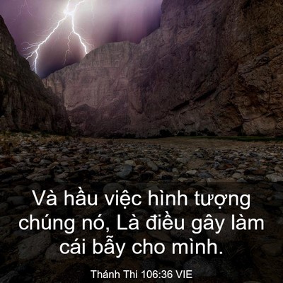 Picture 03 - Thánh Thi 106:36 VIE - Và hầu việc hình tượng chúng nó, Là - Bible Verse Picture