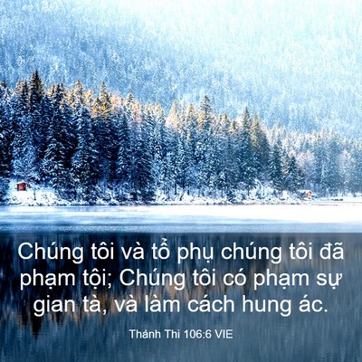 Picture 03 - Thánh Thi 106:6 VIE - Chúng tôi và tổ phụ chúng tôi đã - Bible Verse Picture