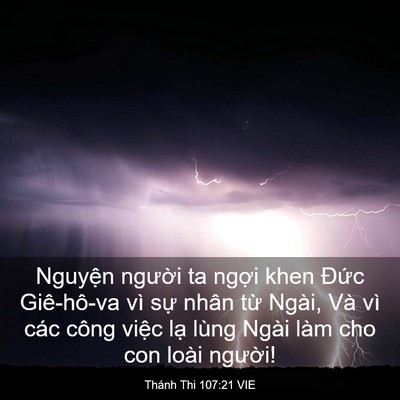 Picture 03 - Thánh Thi 107:21 VIE - Nguyện người ta ngợi khen Đức - Bible Verse Picture