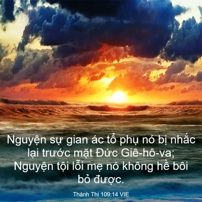 Picture 03 - Thánh Thi 109:14 VIE - Nguyện sự gian ác tổ phụ nó bị nhắc - Bible Verse Picture