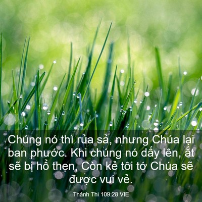 Picture 03 - Thánh Thi 109:28 VIE - Chúng nó thì rủa sả, nhưng Chúa lại - Bible Verse Picture