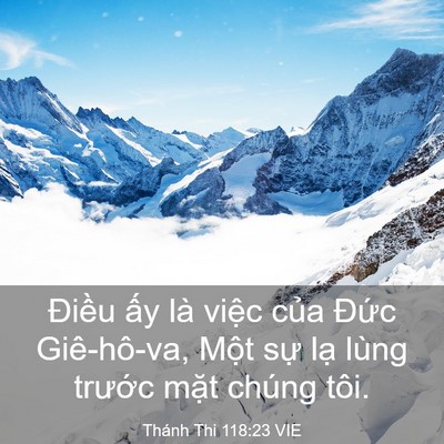 Picture 03 - Thánh Thi 118:23 VIE - Điều ấy là việc của Đức Giê-hô-va, - Bible Verse Picture