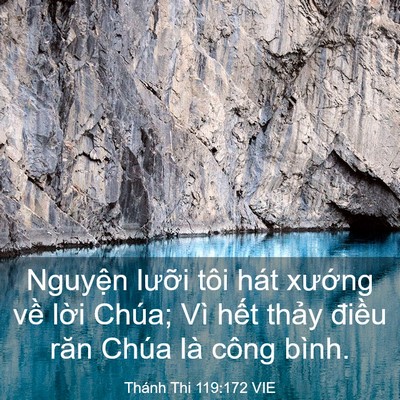 Picture 03 - Thánh Thi 119:172 VIE - Nguyện lưỡi tôi hát xướng về lời - Bible Verse Picture