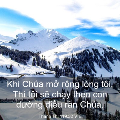 Picture 03 - Thánh Thi 119:32 VIE - Khi Chúa mở rộng lòng tôi, Thì tôi sẽ - Bible Verse Picture