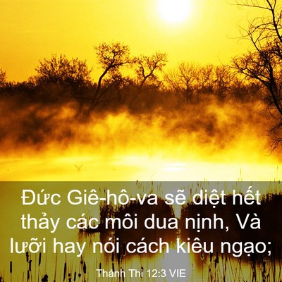 Picture 03 - Thánh Thi 12:3 VIE - Đức Giê-hô-va sẽ diệt hết thảy các - Bible Verse Picture