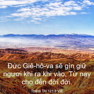 Picture 03 - Thánh Thi 121:8 VIE - Đức Giê-hô-va sẽ gìn giữ ngươi khi ra - Bible Verse Picture