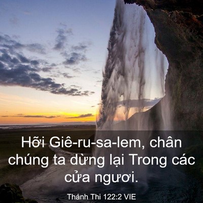 Picture 03 - Thánh Thi 122:2 VIE - Hỡi Giê-ru-sa-lem, chân chúng ta dừng - Bible Verse Picture