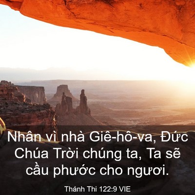 Picture 03 - Thánh Thi 122:9 VIE - Nhân vì nhà Giê-hô-va, Đức Chúa Trời - Bible Verse Picture