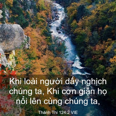 Picture 03 - Thánh Thi 124:2 VIE - Khi loài người dấy nghịch chúng ta, Khi - Bible Verse Picture