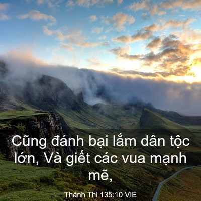 Picture 03 - Thánh Thi 135:10 VIE - Cũng đánh bại lắm dân tộc lớn, Và - Bible Verse Picture