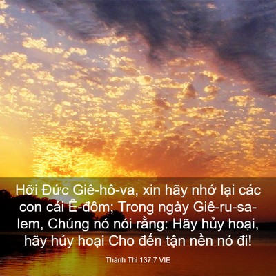 Picture 03 - Thánh Thi 137:7 VIE - Hỡi Đức Giê-hô-va, xin hãy nhớ lại - Bible Verse Picture